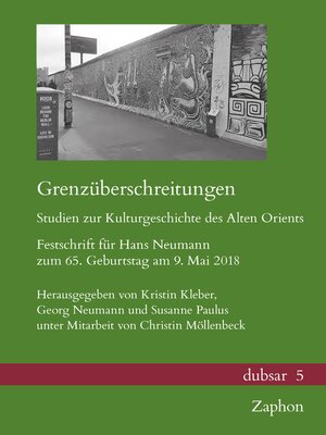 cover image of Grenzuberschreitungen. Studien zur Kulturgeschichte des Alten Orients